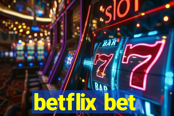 betflix bet